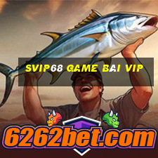 Svip68 Game Bài Vip