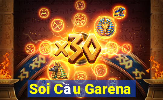 Soi Cầu Garena