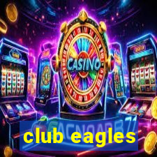 club eagles