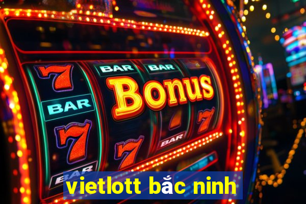 vietlott bắc ninh