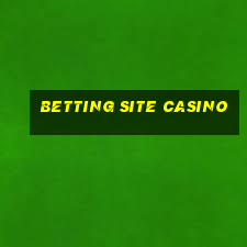 betting site casino