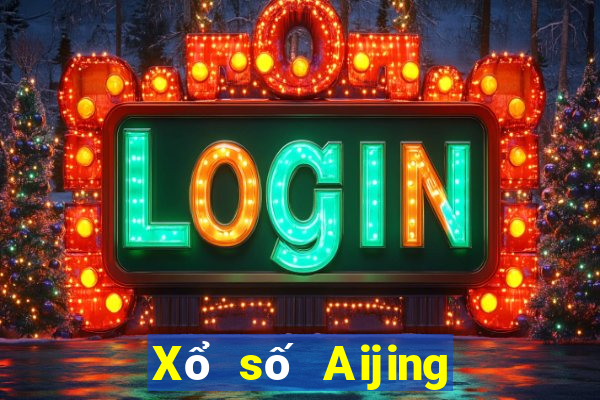 Xổ số Aijing đổ bộ