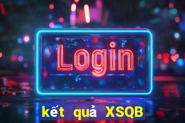 kết quả XSQB ngày 4