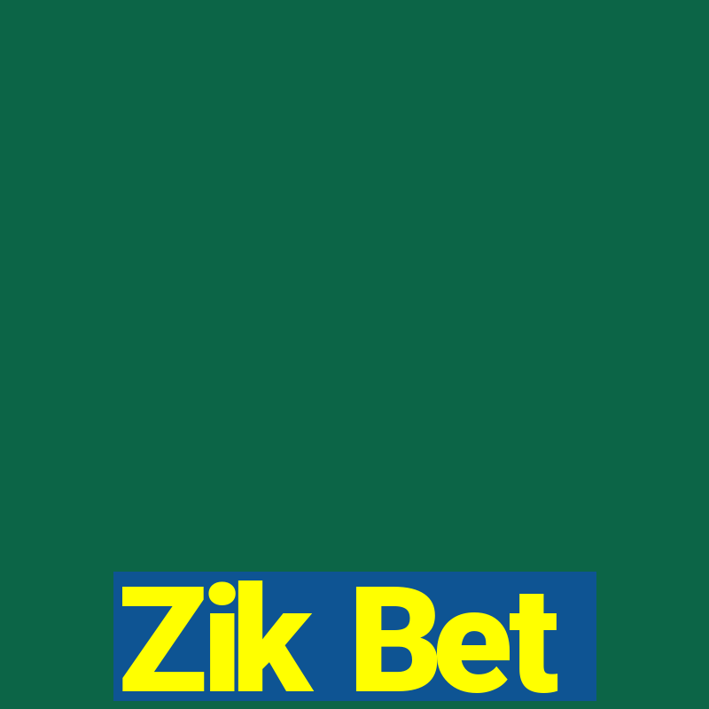 Zik Bet