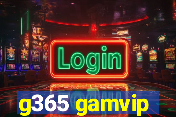 g365 gamvip