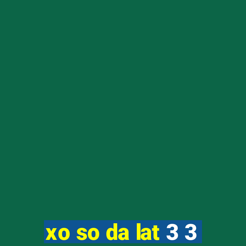 xo so da lat 3 3