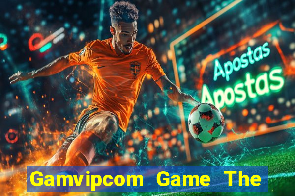 Gamvipcom Game The Bài Mobile 2021