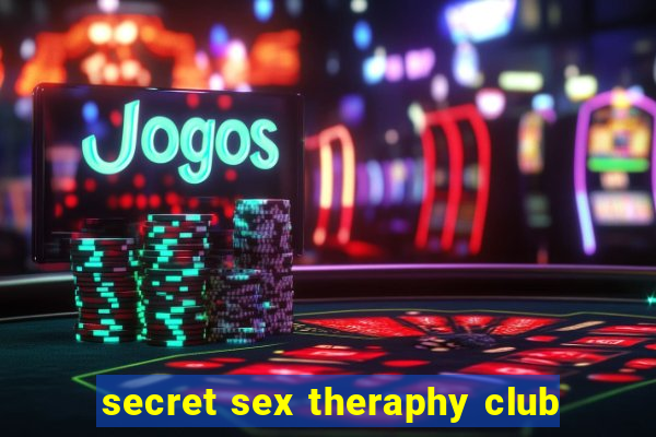 secret sex theraphy club