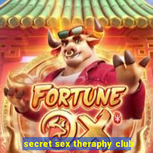 secret sex theraphy club