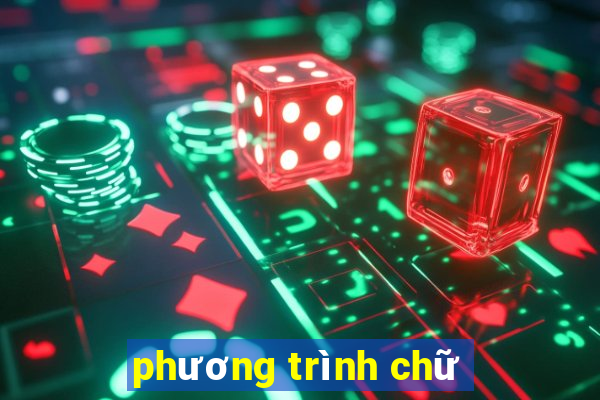 phương trình chữ