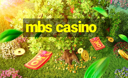 mbs casino