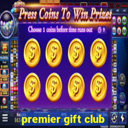 premier gift club