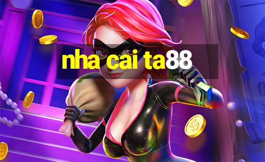 nha cai ta88