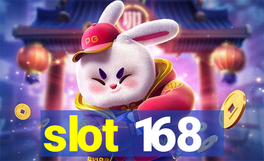 slot 168