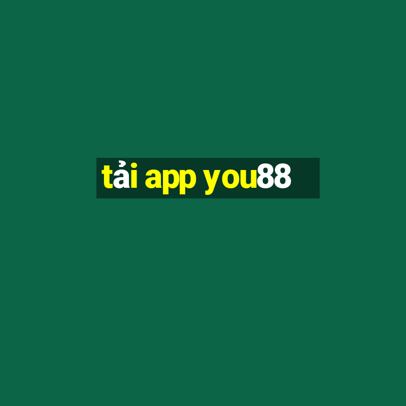 tải app you88