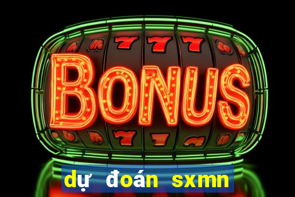 dự đoán sxmn hôm nay