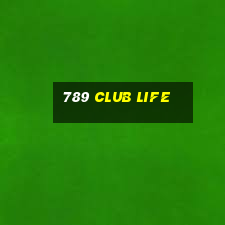 789 club life