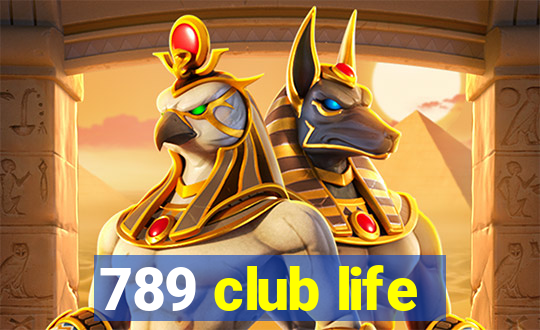 789 club life