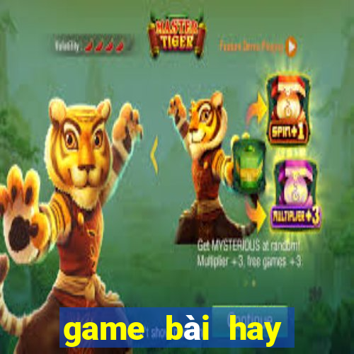 game bài hay nhất 2021