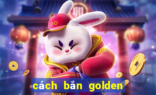 cách bắn golden shot 8 ball pool