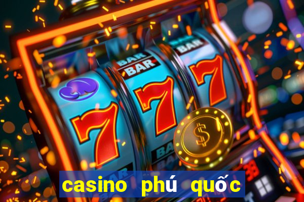 casino phú quốc bị kiện