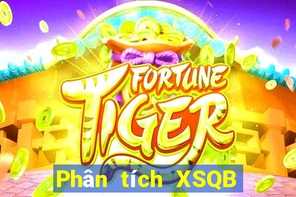 Phân tích XSQB ngày 7