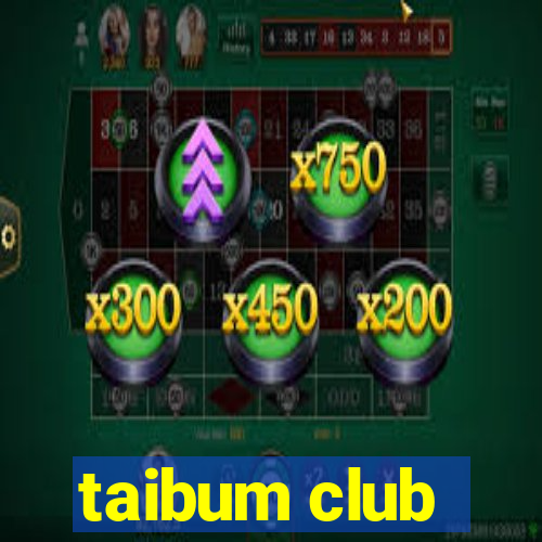 taibum club