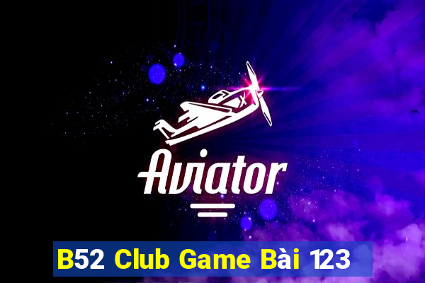 B52 Club Game Bài 123