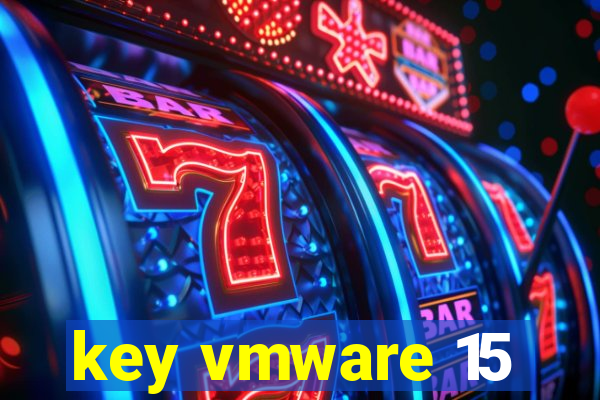 key vmware 15