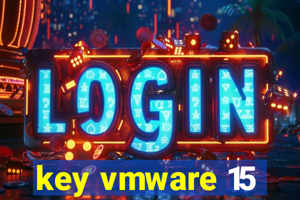 key vmware 15