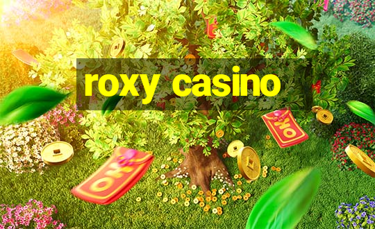 roxy casino