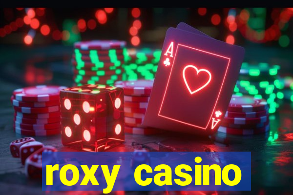 roxy casino