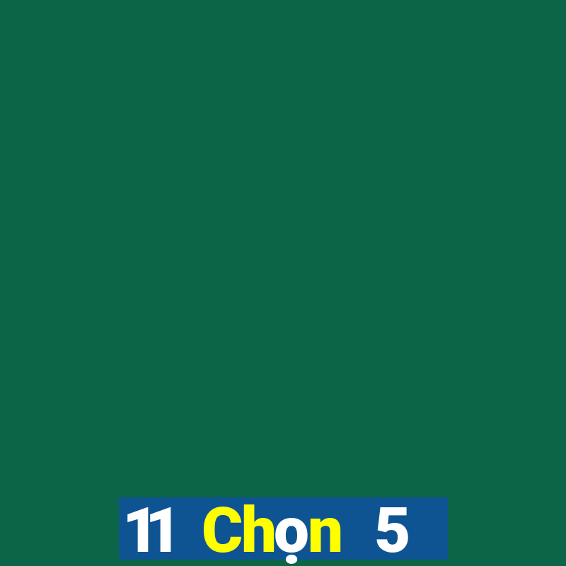 11 Chọn 5 Thượng Hải