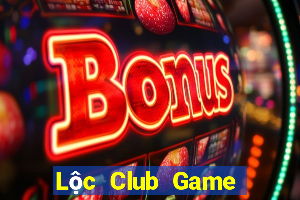 Lộc Club Game Bài Mới