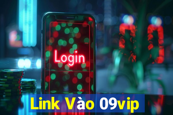 Link Vào 09vip