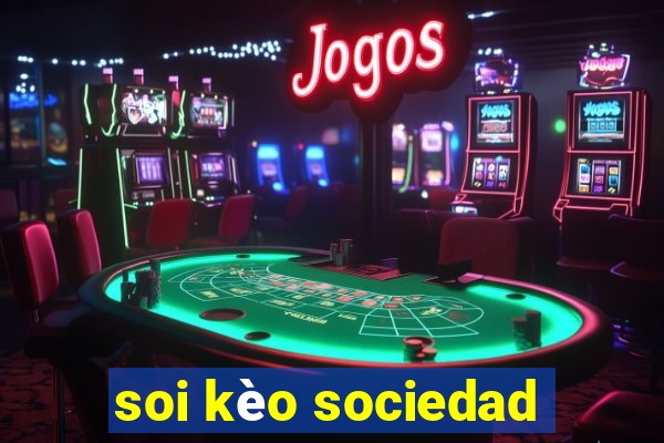 soi kèo sociedad