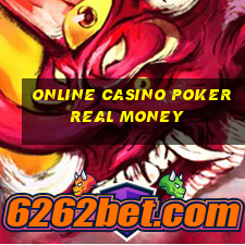 online casino poker real money