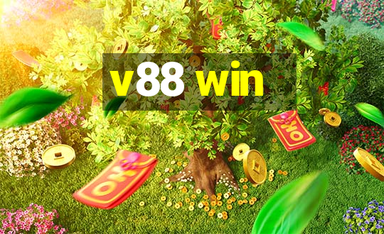 v88 win