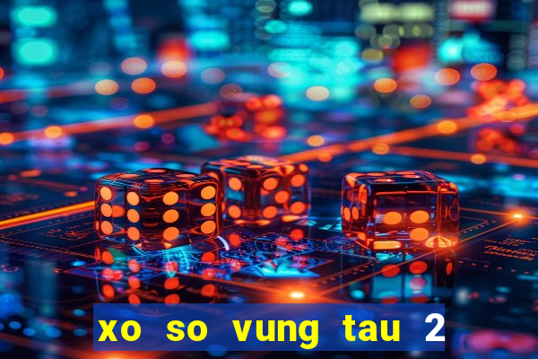 xo so vung tau 2 2 2024