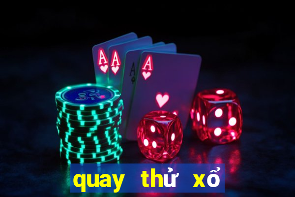 quay thử xổ số miền bắc hôm nay chủ nhật