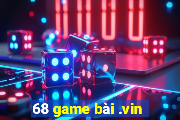 68 game bài .vin