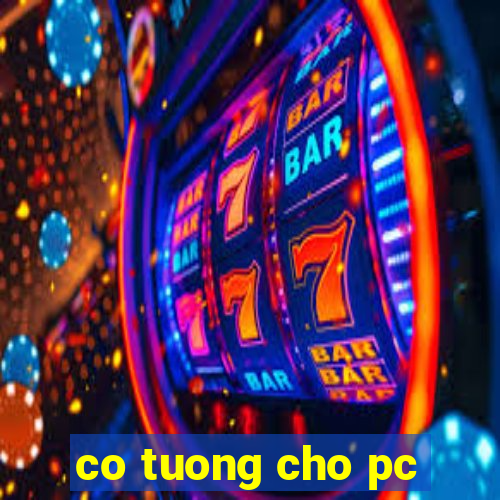 co tuong cho pc