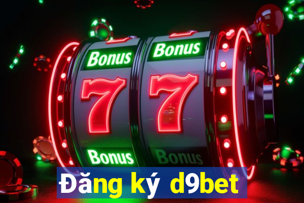 Đăng ký d9bet