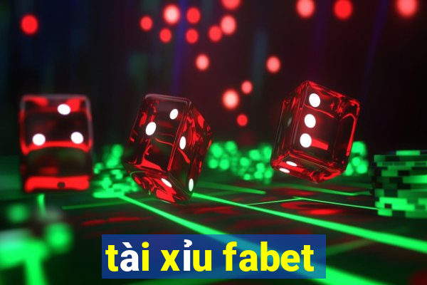 tài xỉu fabet