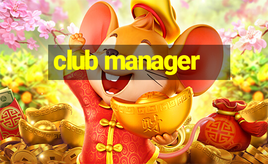 club manager