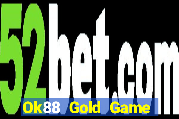 Ok88 Gold Game Bài 888 Casino