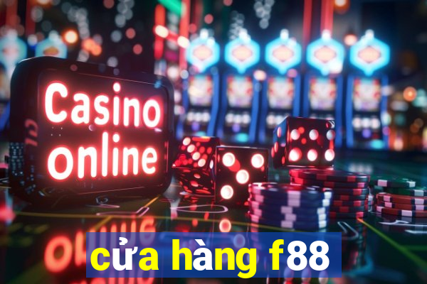 cửa hàng f88