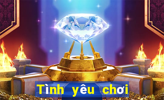 Tình yêu chơi xổ số tiền