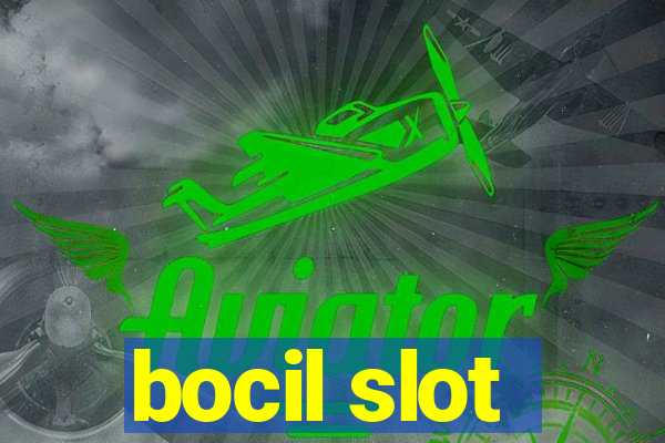 bocil slot