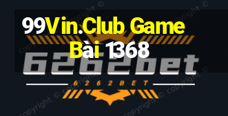 99Vin.Club Game Bài 1368